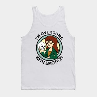 I'm Overcome With Emotion Tank Top